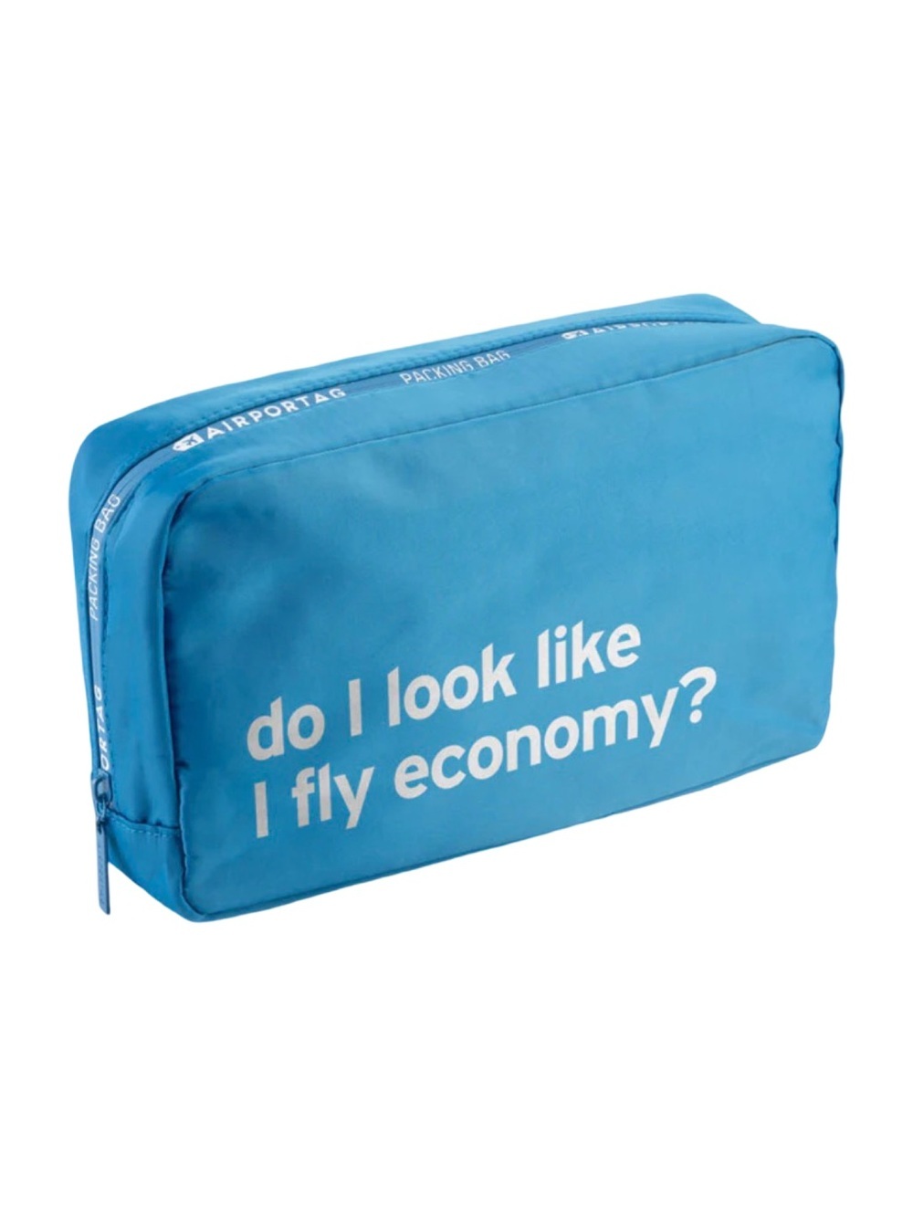Airportag *NEW* Travel Bag Blue “Do I Look Like I Fly Economy”